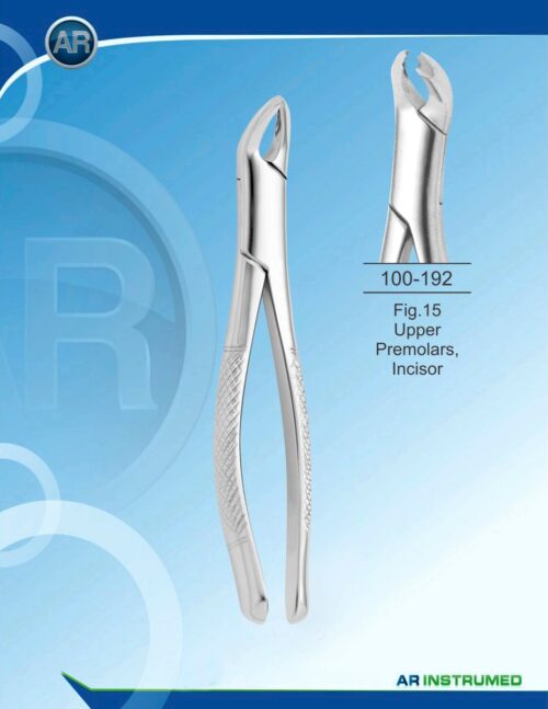 Zahnzange (American Pattern) Fig.15 Upper Premolars, Incisor